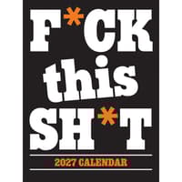 image Fck This Shit 2027 Vertical Wall Calendar by Gladstone Media Main Product Image