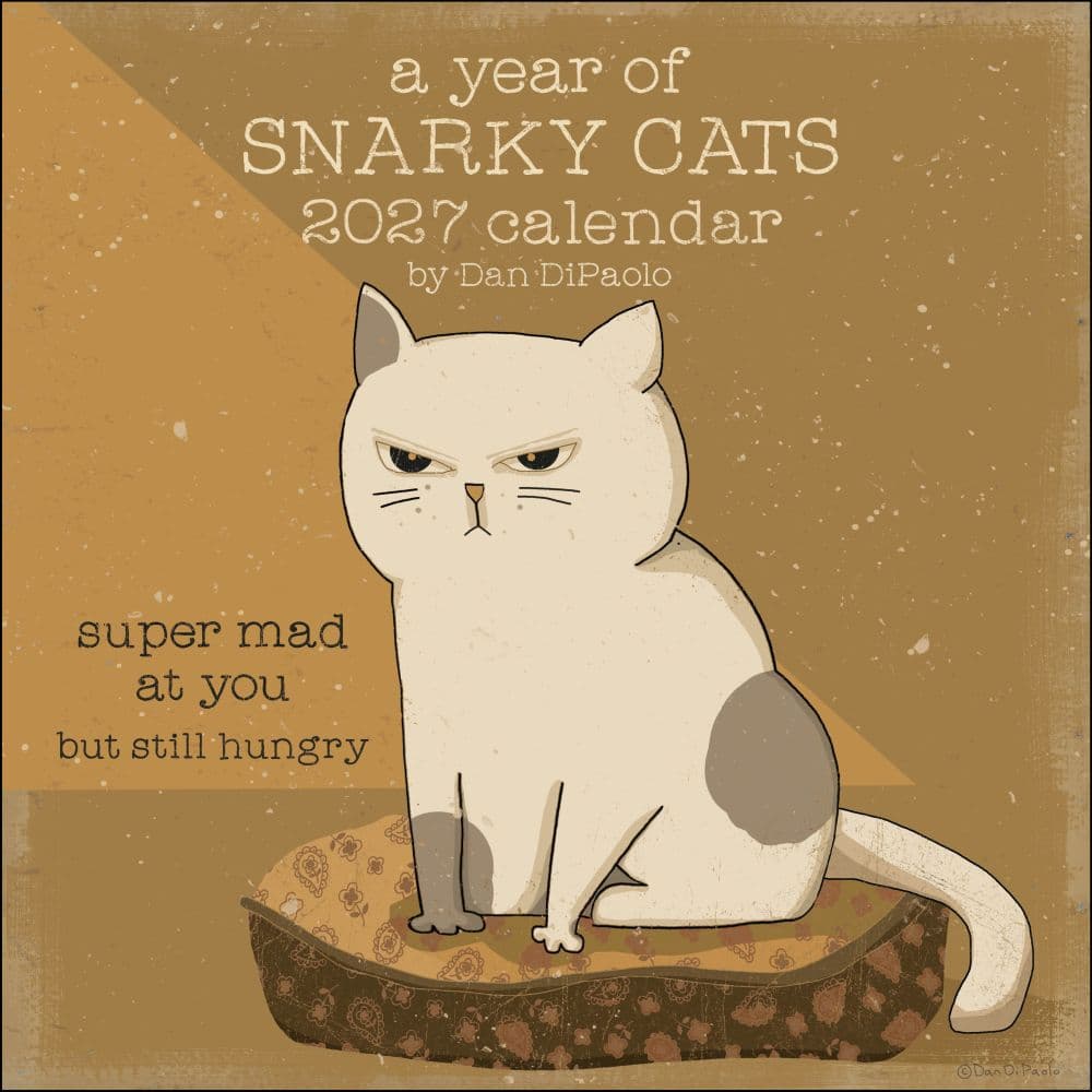 Snarky Cats 2027 Wall Calendar by Dan DiPaolo Main Product Image