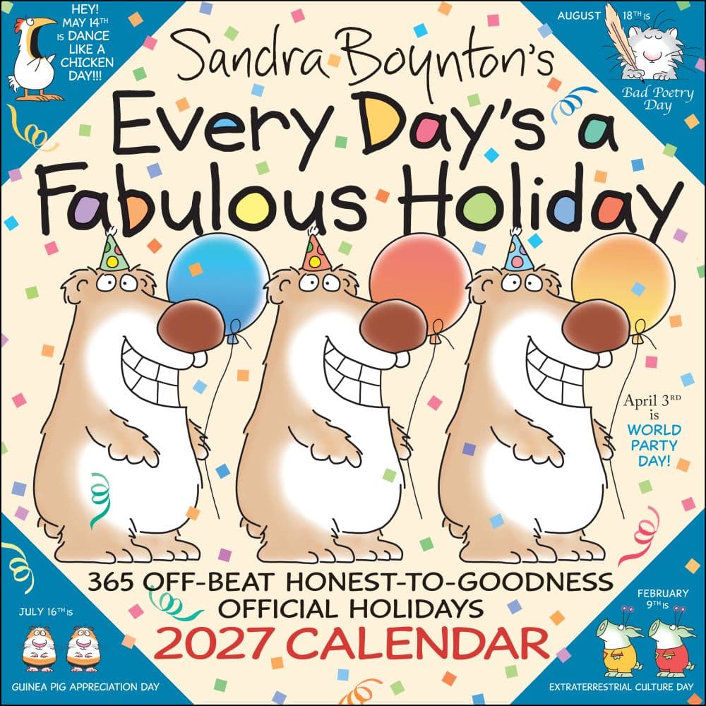Every Days a Fabulous Holiday 2027 Wall Calendar by Sandra Boynton Main Product Image