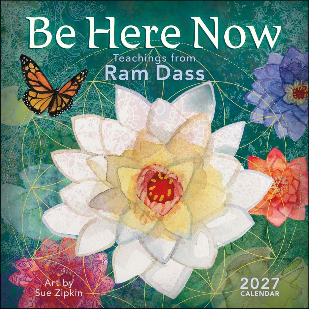 Be Here Now 2027 Wall Calendar by Ram Dass