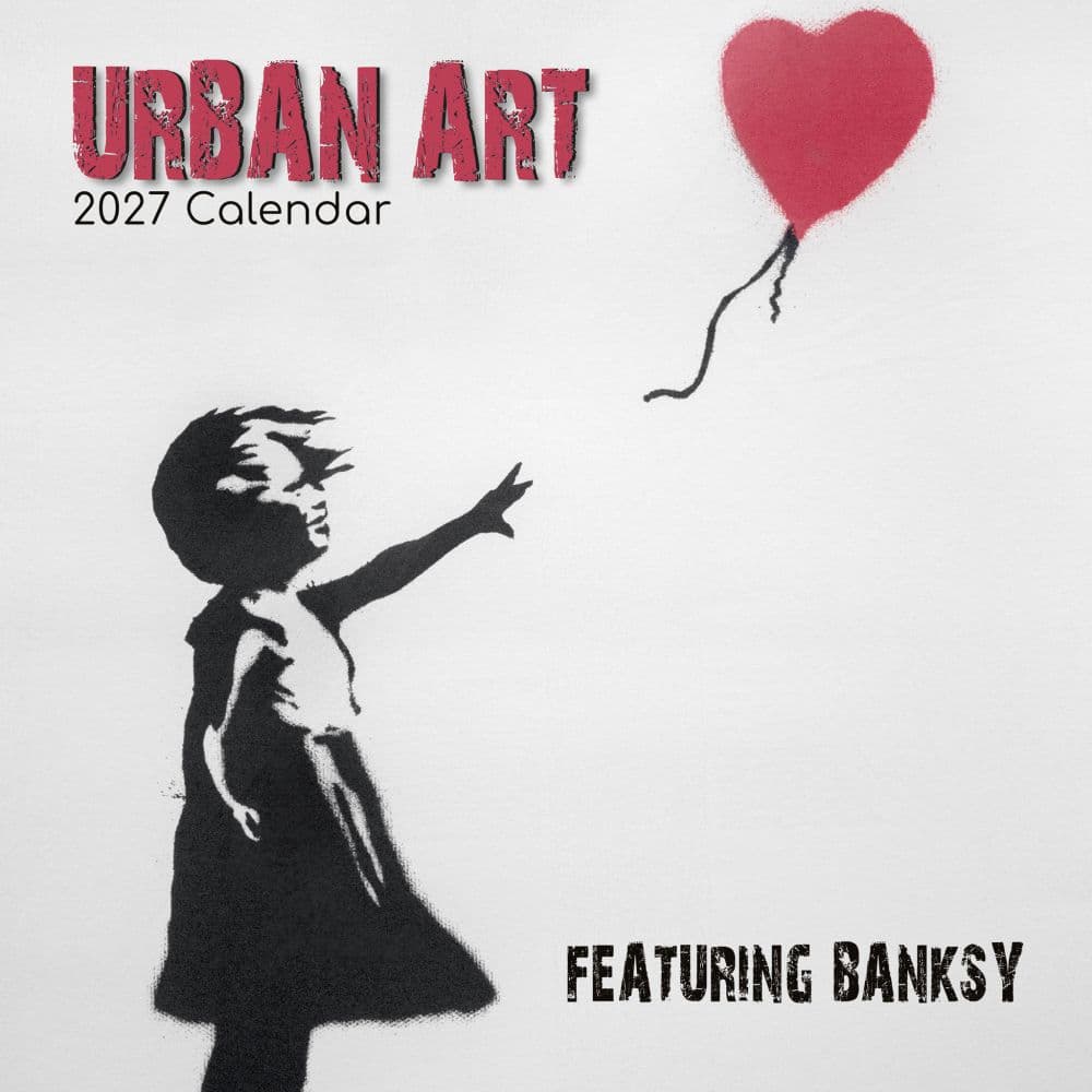 Urban Art Featuring Banksy 2027 Wall Calendar Main Product Image