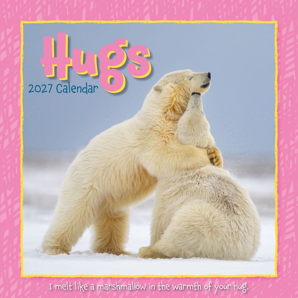 Hugs 2027 Wall Calendar Main Product Image
