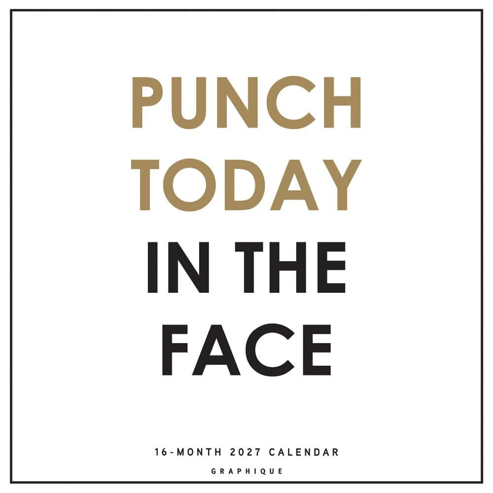 image Punch Today in the Face 2027 Wall Calendar Main Product Image