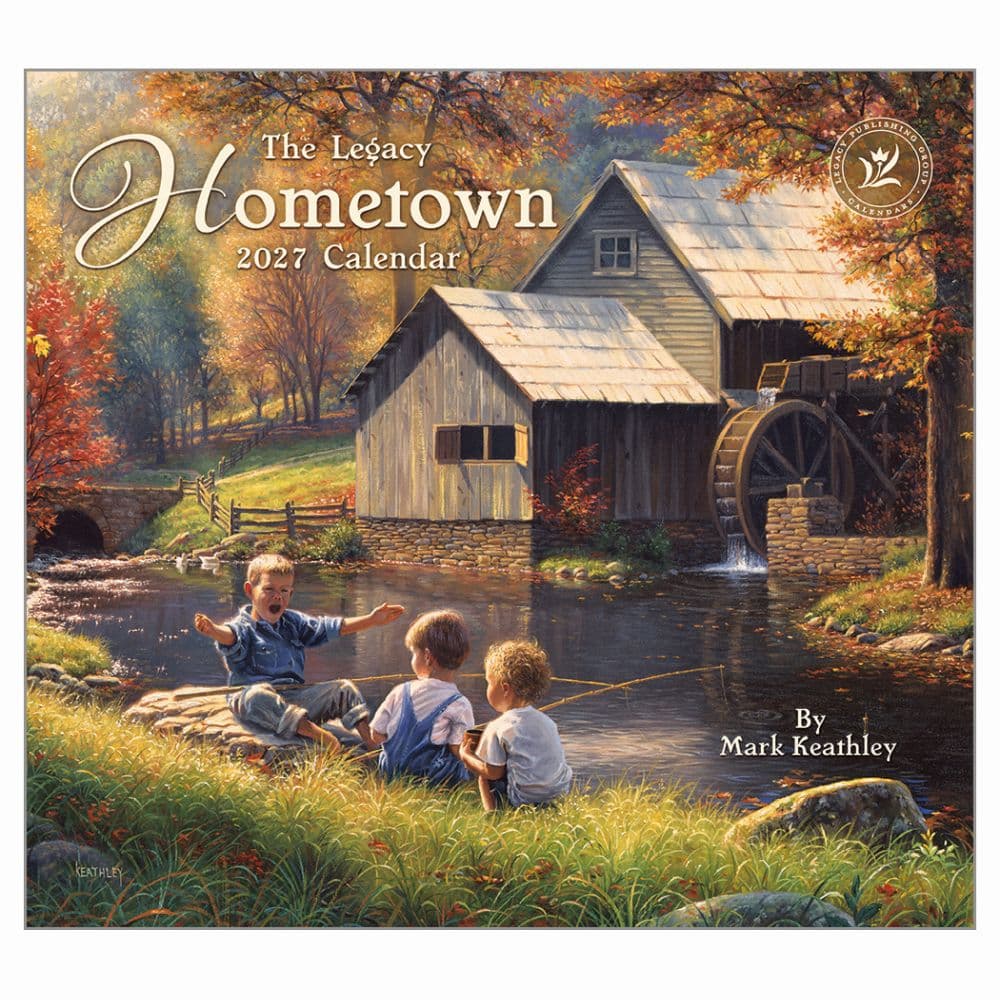 Hometown 2027 Wall Calendar by Mark Keathley