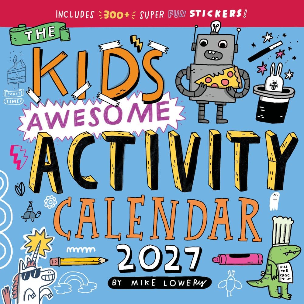 Kid's Awesome Activity Wall Calendar 2027 Includes 300+ Super Fun Stickers!