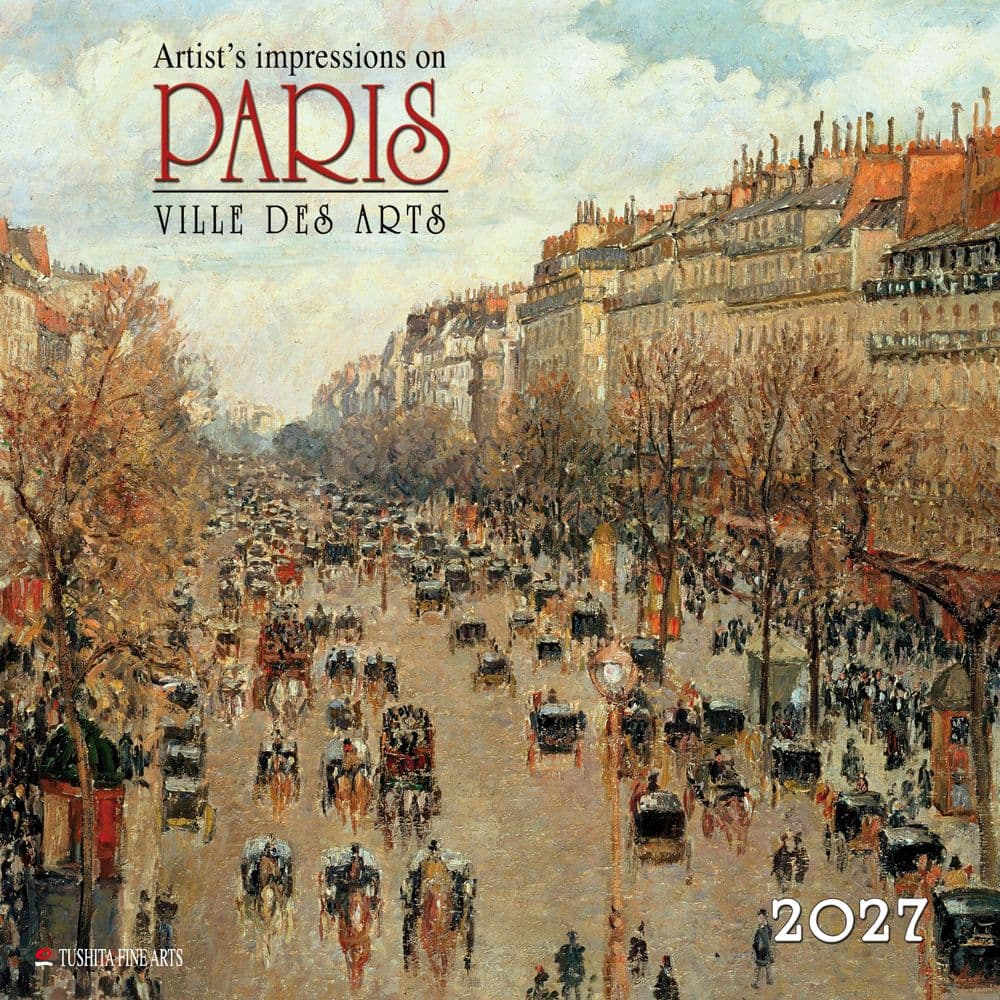 Paris Ville des Arts 2027 Wall Calendar Main Product Image