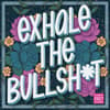 image Exhale the Bullsh*t 2027 Wall Calendar Main Product Image
