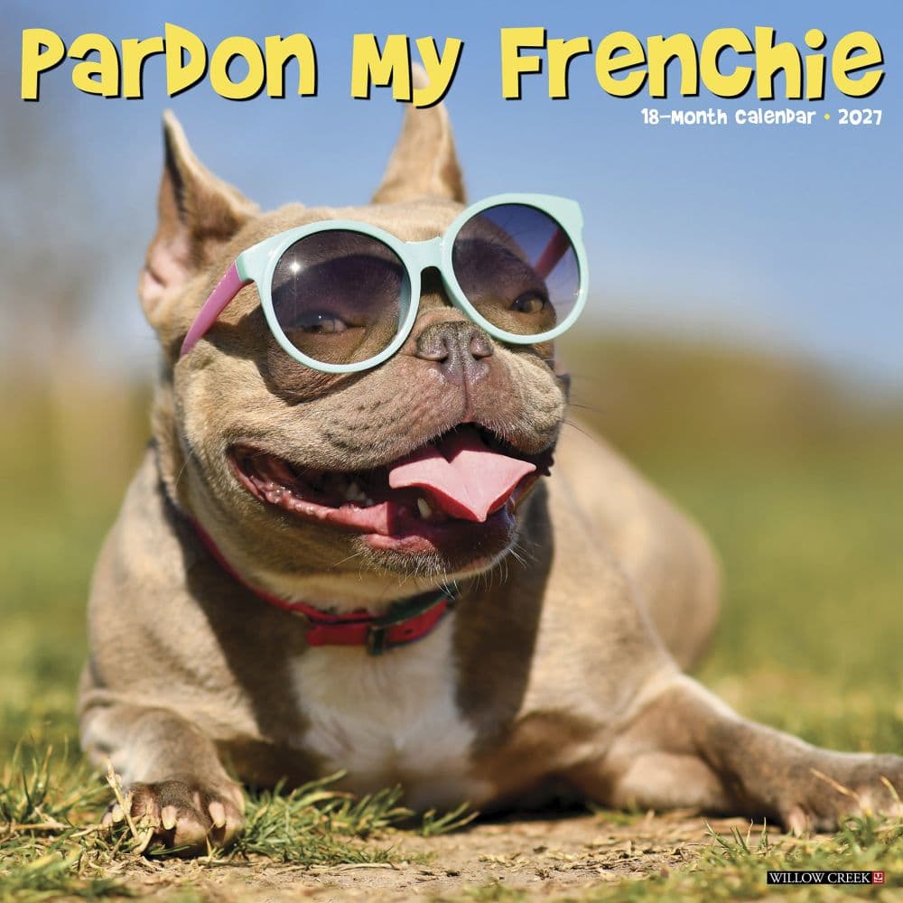 Pardon My Frenchie 2027 Wall Calendar Main Product Image