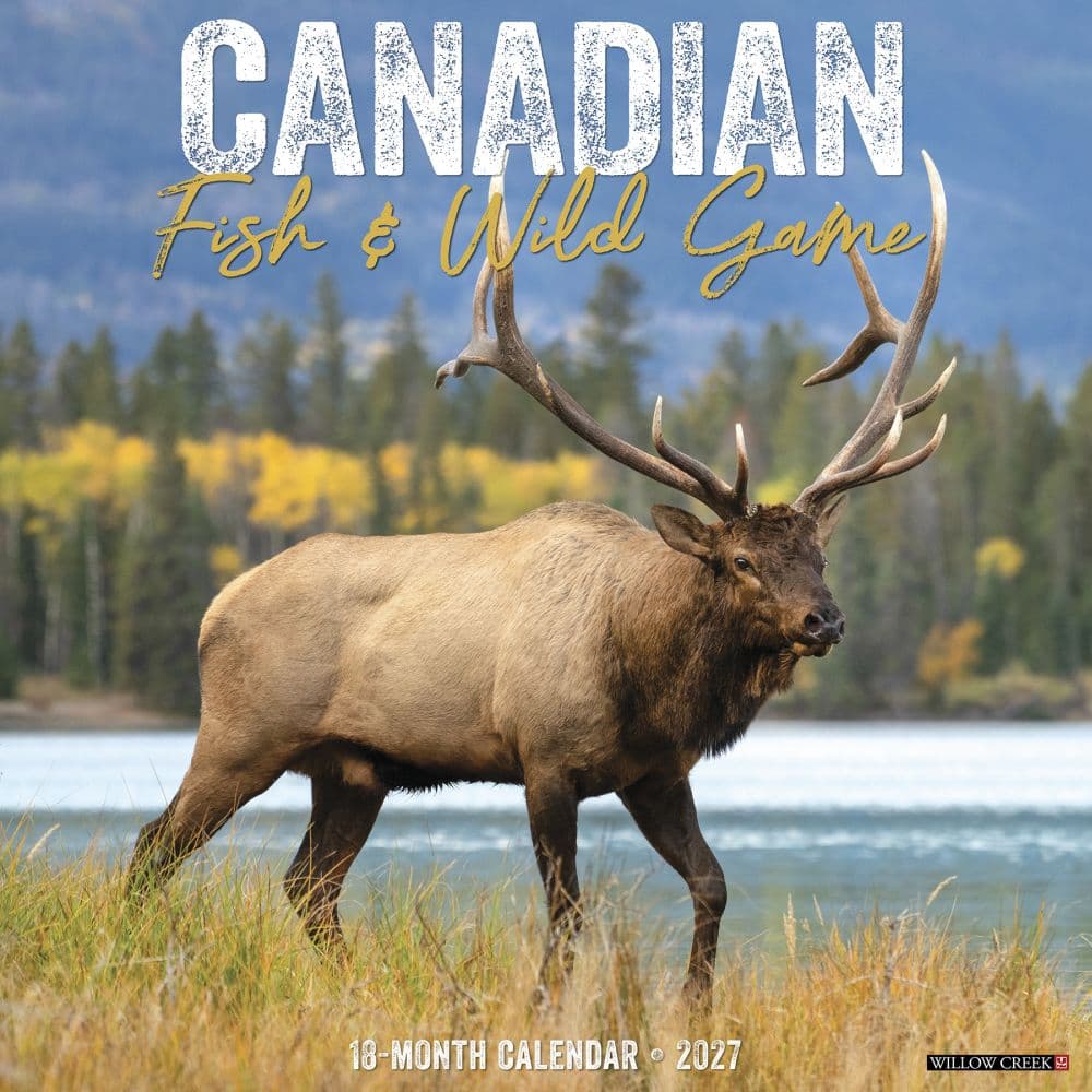 Canadian Fish and Wild Game 2027 Wall Calendar