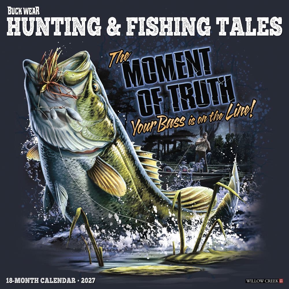 Buck Wear Hunting and Fish Tales 2027 Wall Calendar Main Product Image