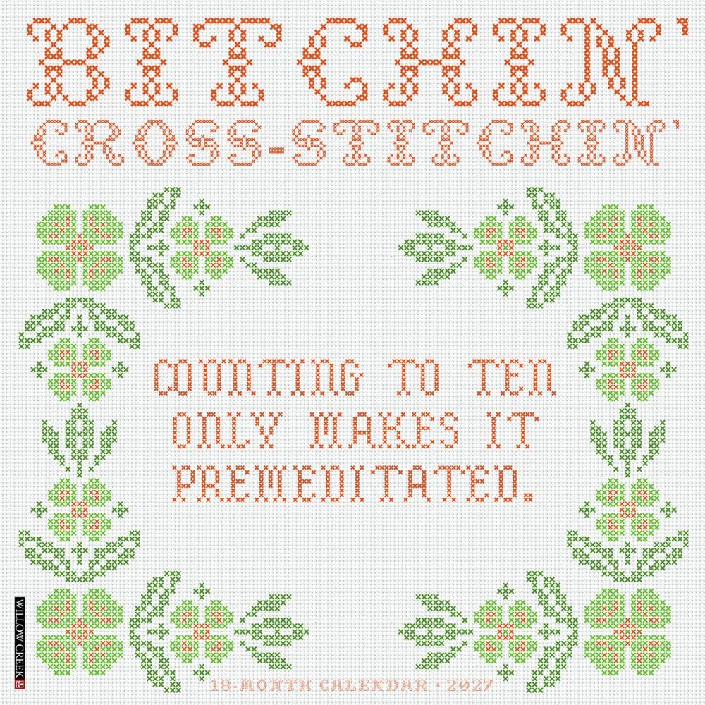 Bitchin Cross Stitchin 2027 Wall Calendar Main Product Image