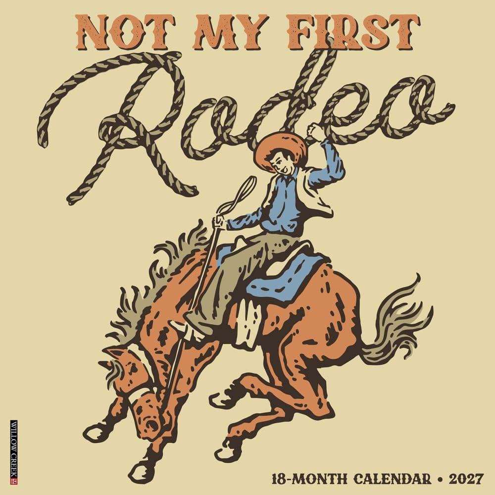 Not My First Rodeo 2027 Wall Calendar Main Product Image