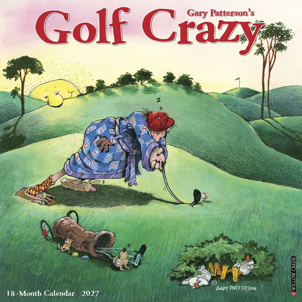 Golf Crazy 2027 Wall Calendar by Gary Patterson