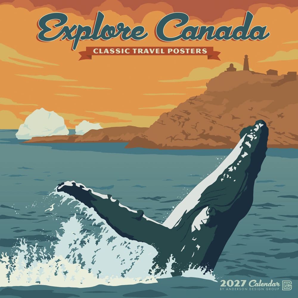 Explore Canada Classic Travel Posters 2027 Wall Calendar Main Product Image