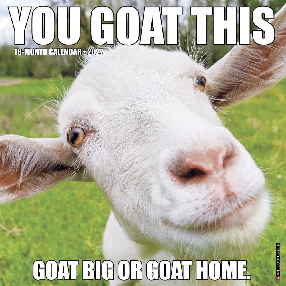You Goat This 2027 Wall Calendar