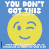 image You Dont Got This 2027 Wall Calendar Main Product Image