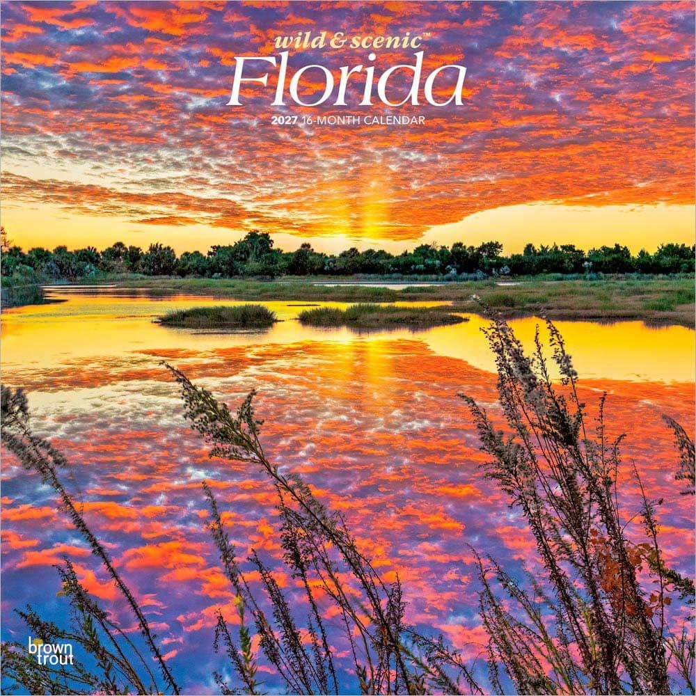 Florida 2027 Wild and Scenic 2027 Wall Calendar Main Product Image