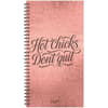 image Hot Chicks Dont Quit 2027 Weekly Planner Main Product Image