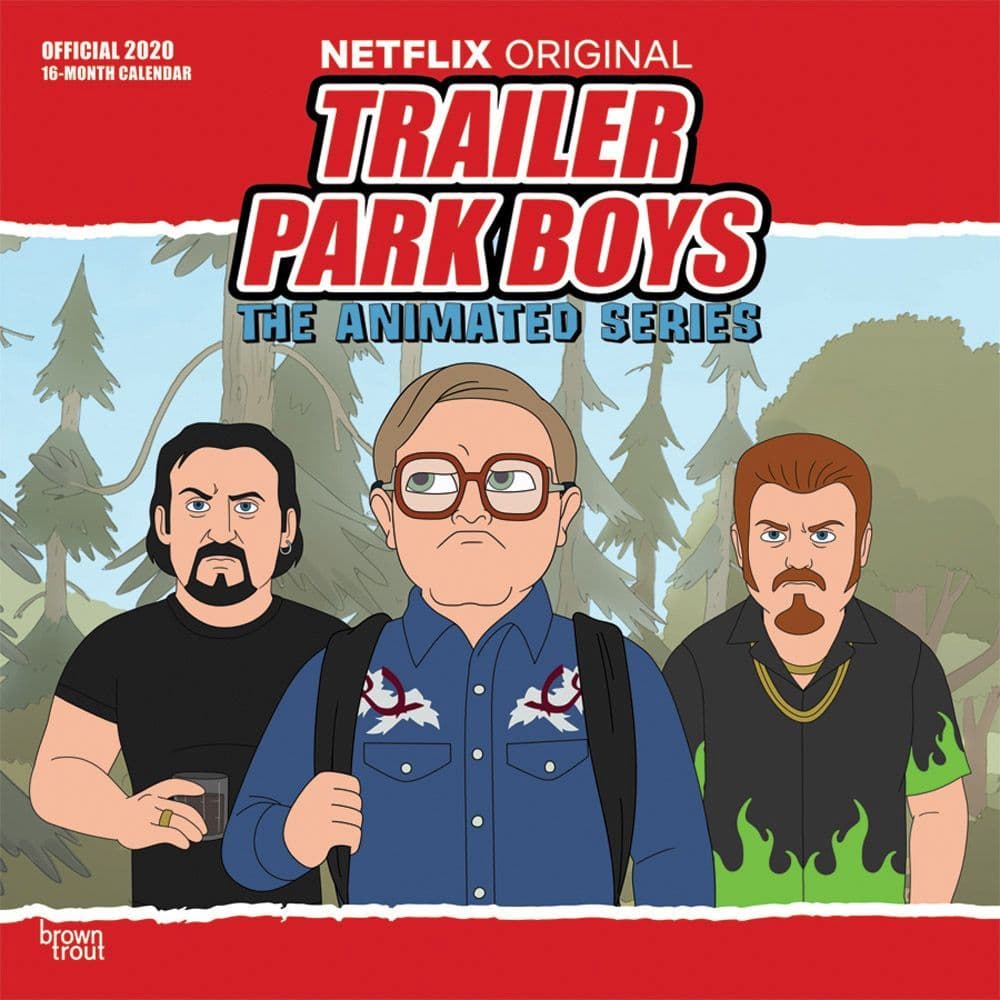 Trailer Park Boys Wall Calendar