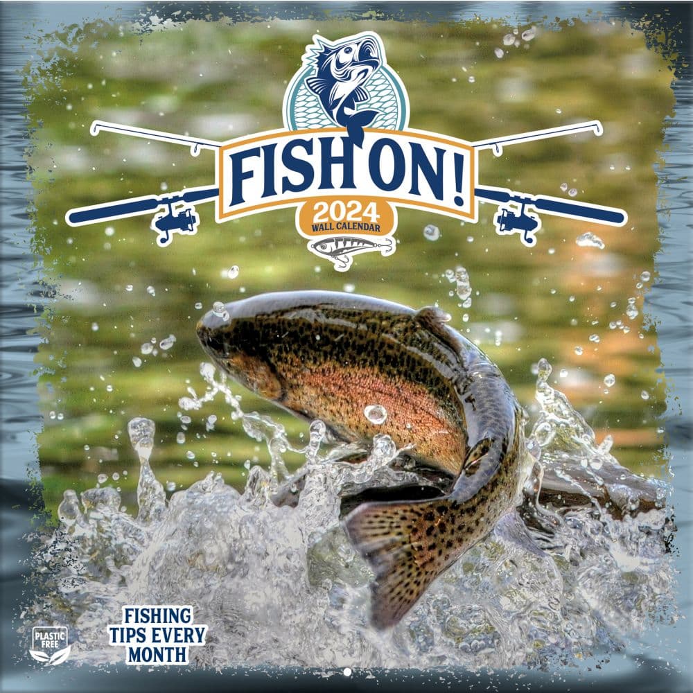 Fish On! 2024 Wall Calendar