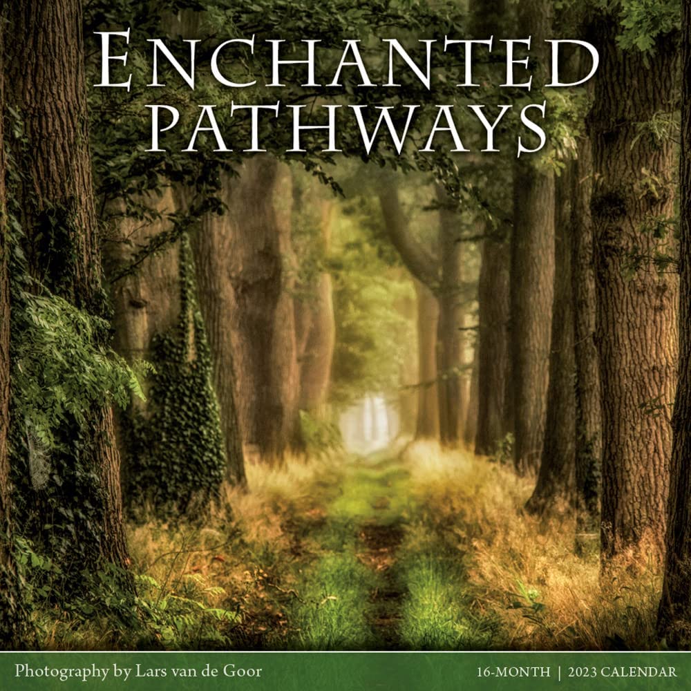 Enchanted Pathways Photography 2023 Wall Calendar