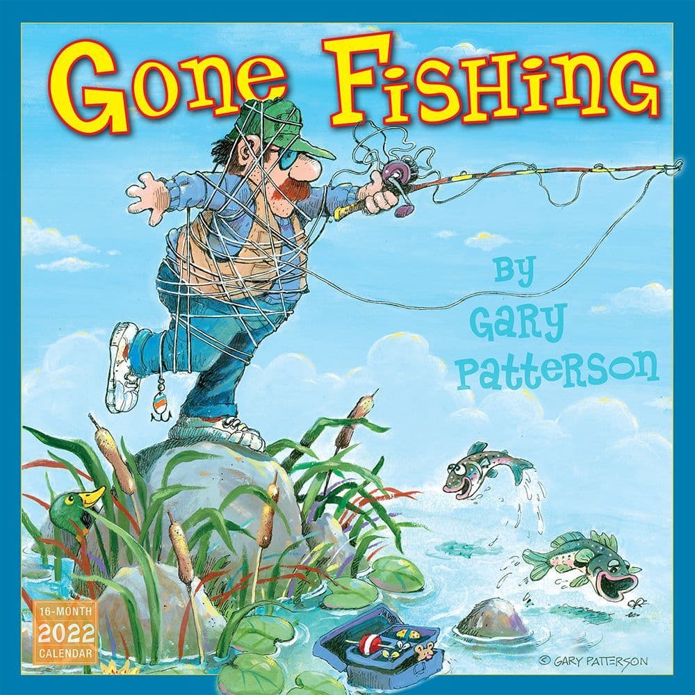 Gone Fishing 2022 Wall Calendar