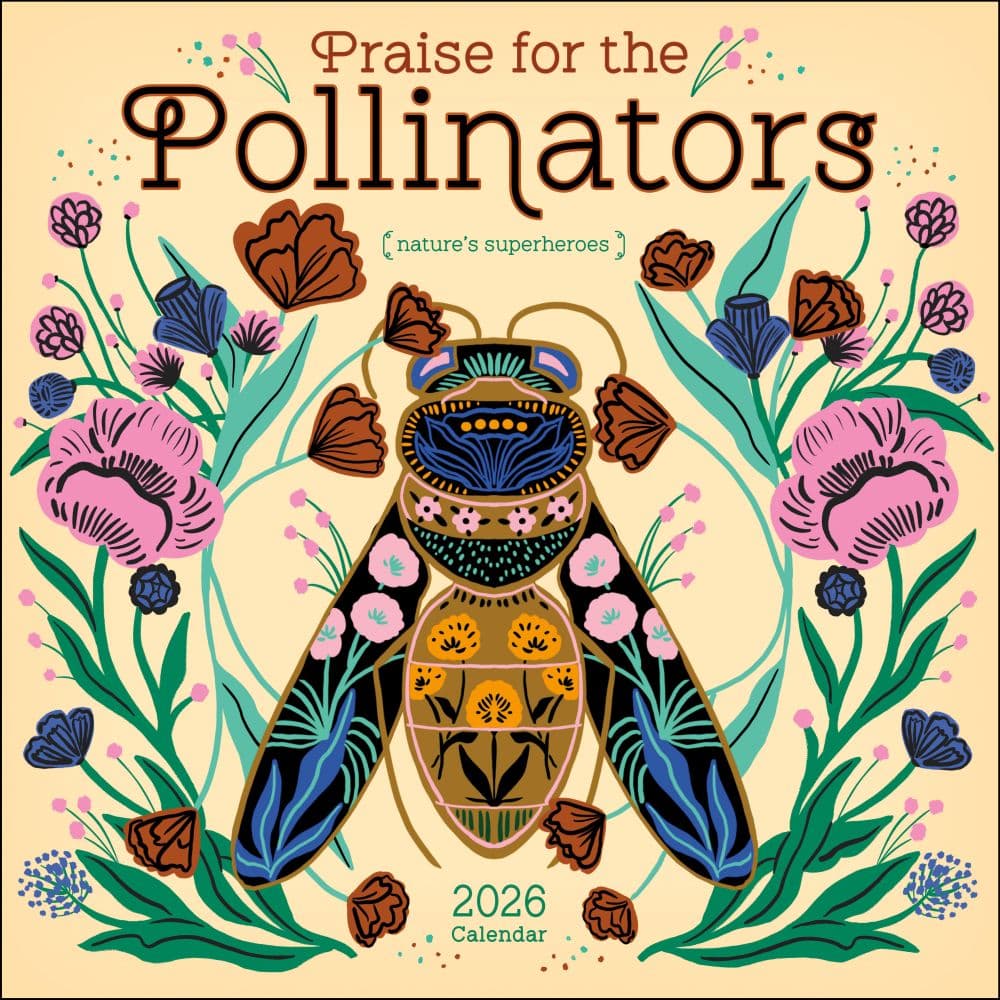Praise for the Pollinators 2026 Wall Calendar Main Image