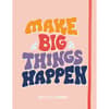 image Make Big Things Happen Large Monthly 2024 Planner Main