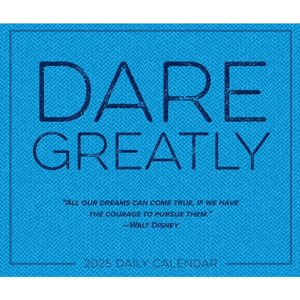 Dare Greatly 2025 Desk Calendar Main Image