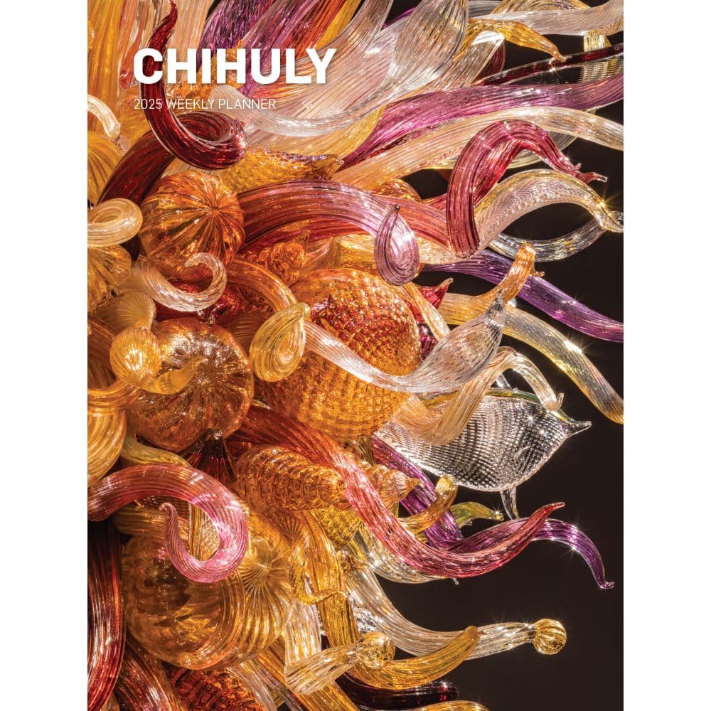 Chihuly 2025 Weekly Planner