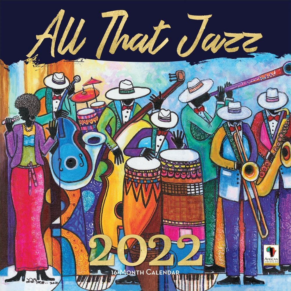All That Jazz 2022 Wall Calendar