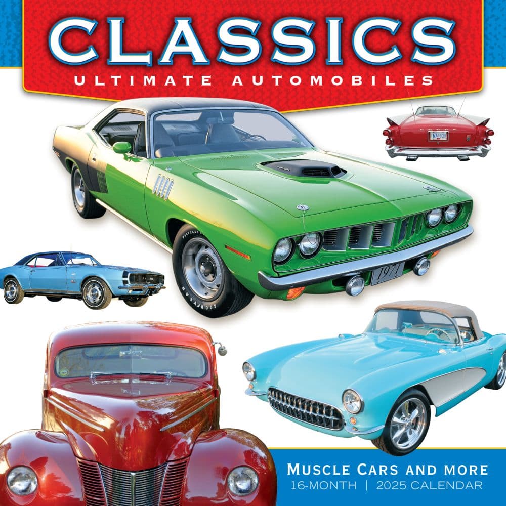 Classics Ultimate Automobiles 2025 Wall Calendar - Calendars.com