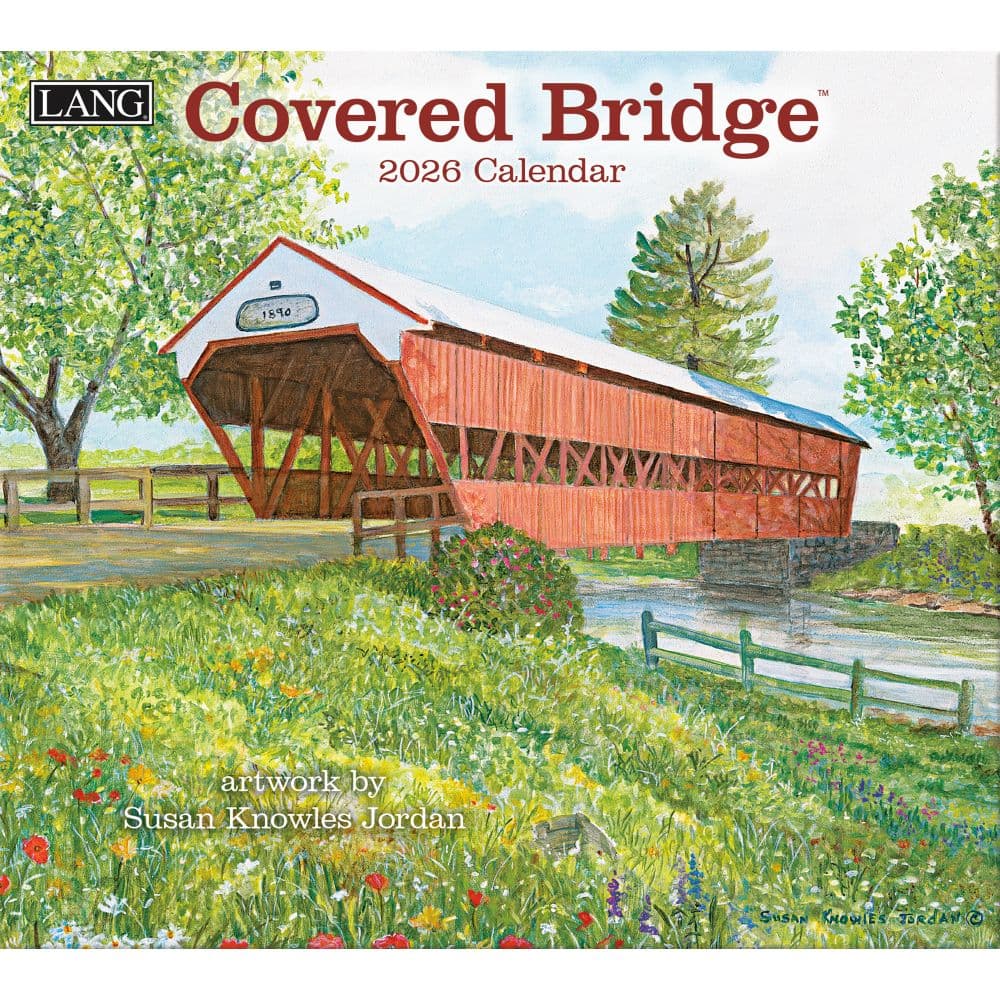 Covered Bridge 2026 Wall Calendar by Susan Knowles Jordan Main Image
