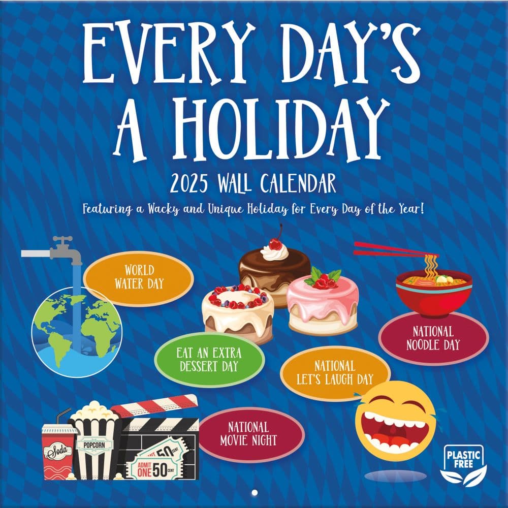 Everydays A Holiday 2025 Wall Calendar