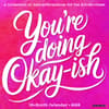 image Youre Doing Okay-ish 2026 Wall Calendar