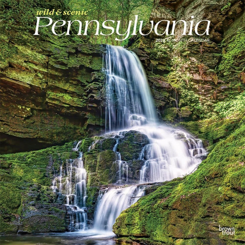 Pennsylvania Wild and Scenic 2022 Wall Calendar
