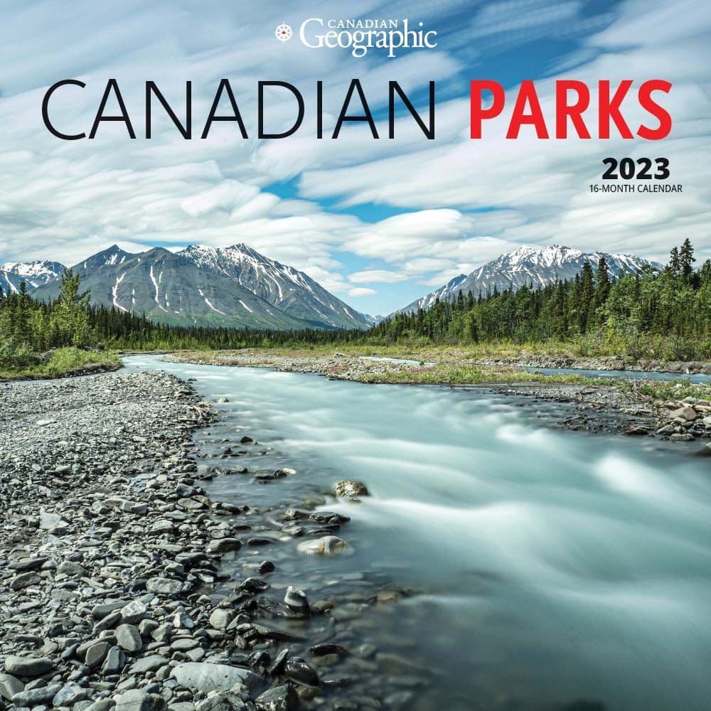 National Parks 2023 Calendar Canadian National Parks 2023 Wall Calendar - Calendars.com