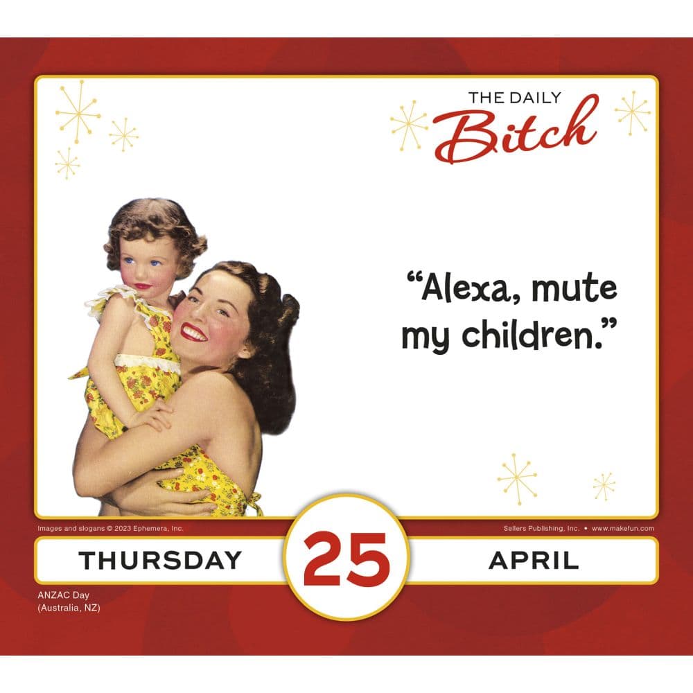 The Daily Bitch Calendar 2025