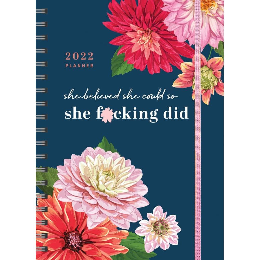 She Believed She Could So She F*cking Did 2022 Planner