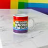 image Nobody Knows 16 Ounce Mug Third Alternate Image