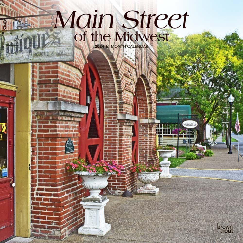 Main Street of the Midwest 2024 Wall Calendar