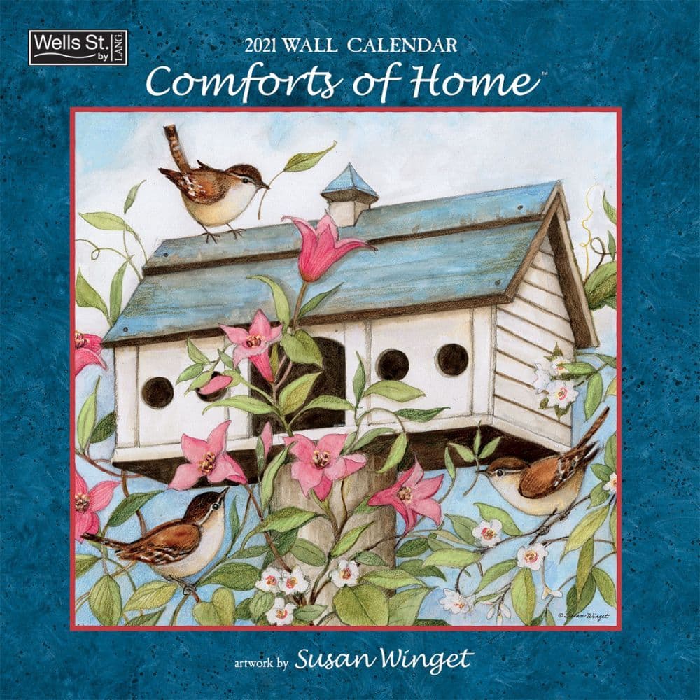 Comforts of Home Wall Calendar by Susan Winget