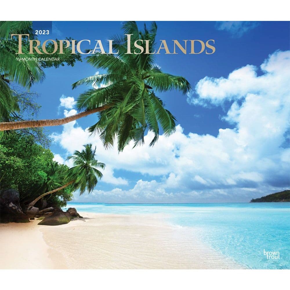 Tropical Islands Deluxe 2023 Wall Calendar Calendars