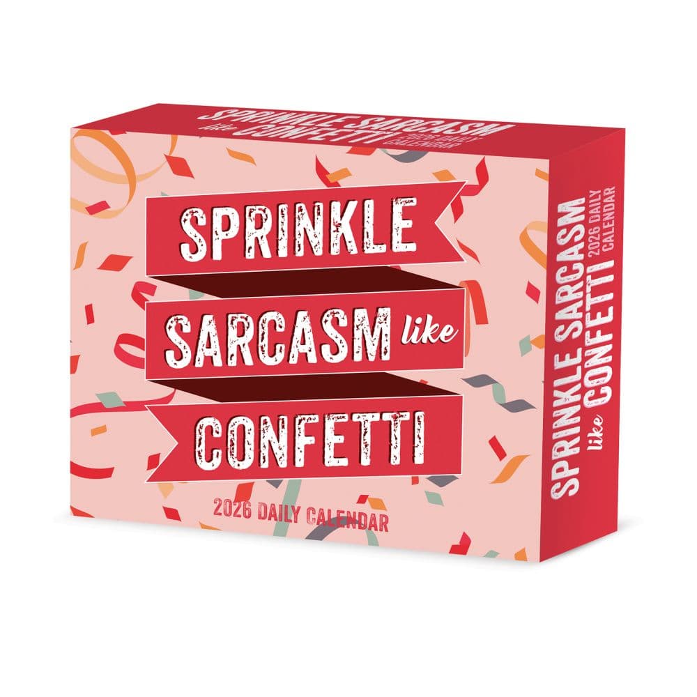 Spread Sarcasm Like Confetti 2026 Desk Calendar Main Image