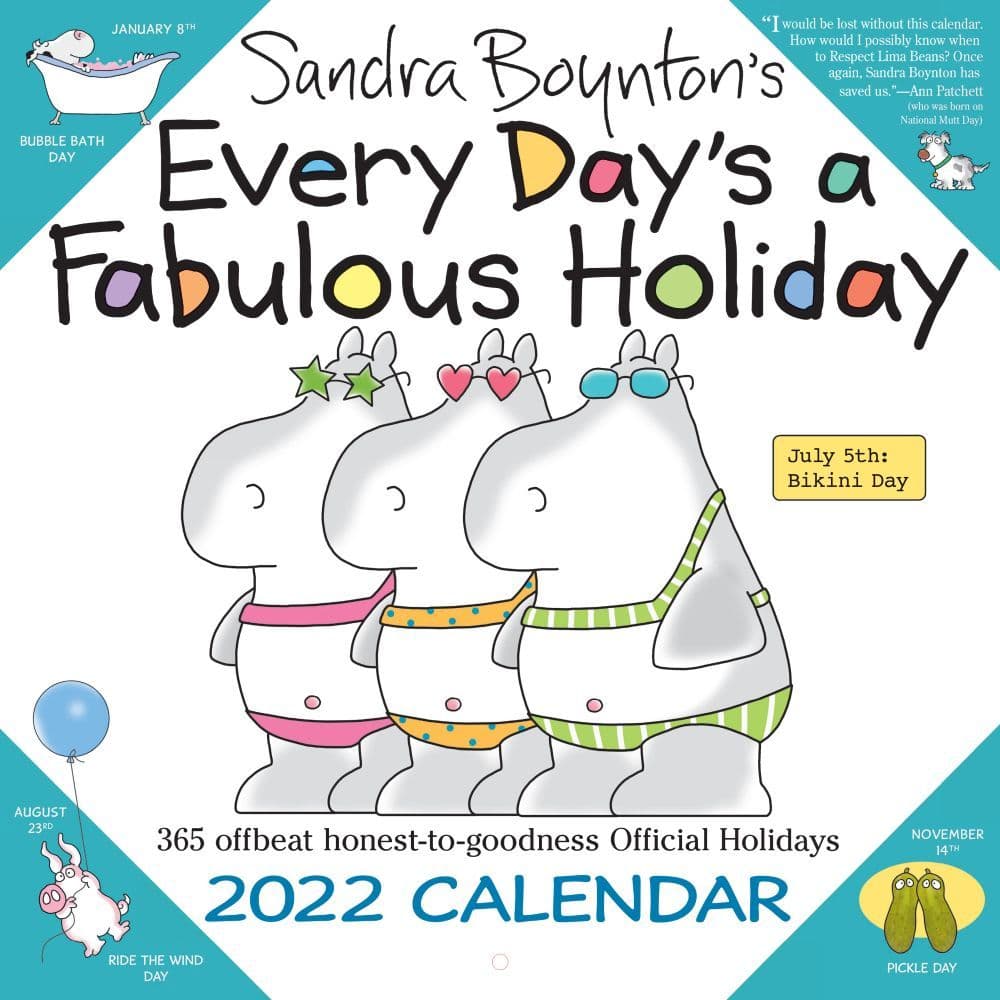 6th Day Of Christmas 2022 Sandra Boyntons Every Days a Fabulous Holiday 2022 Wall Calendar