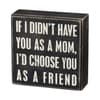 image If I Didn't Have Box Sign Main Image
