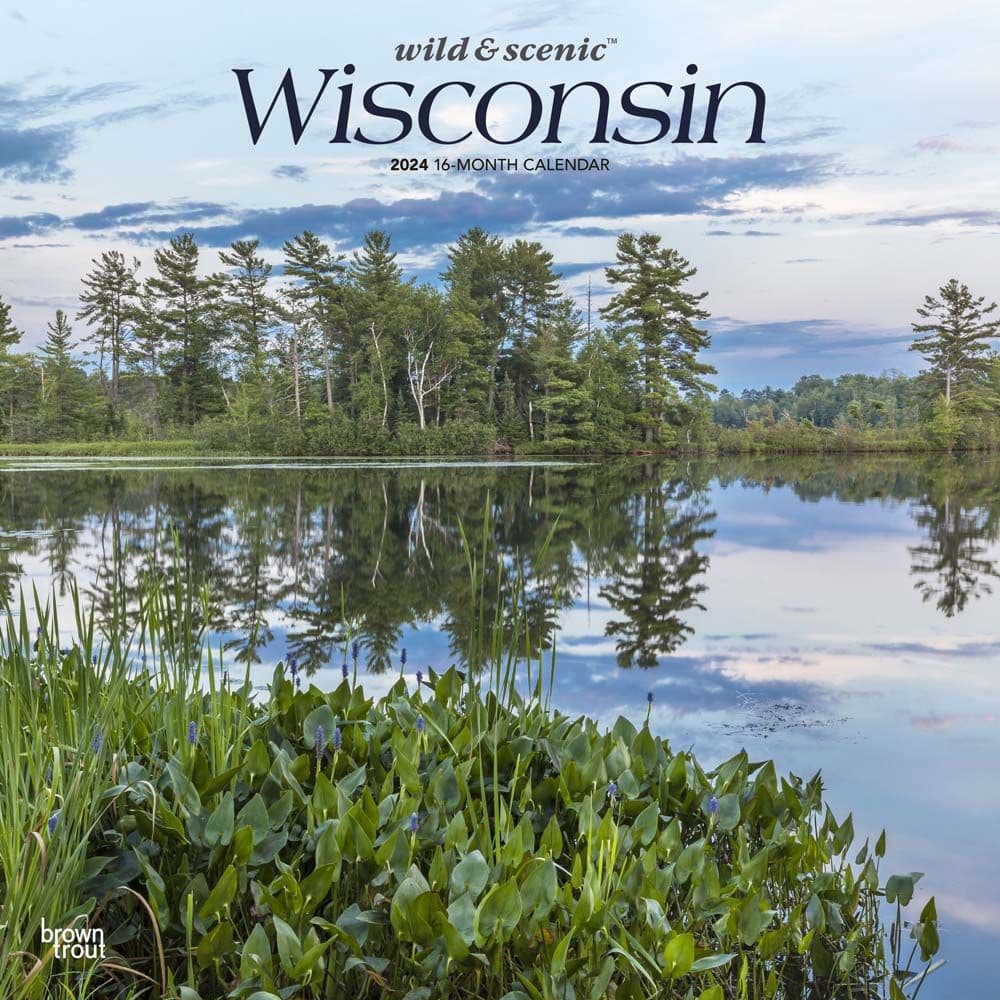 Wisconsin Wild and Scenic 2024 Wall Calendar Main Product Image width=&quot;1000&quot; height=&quot;1000&quot;
