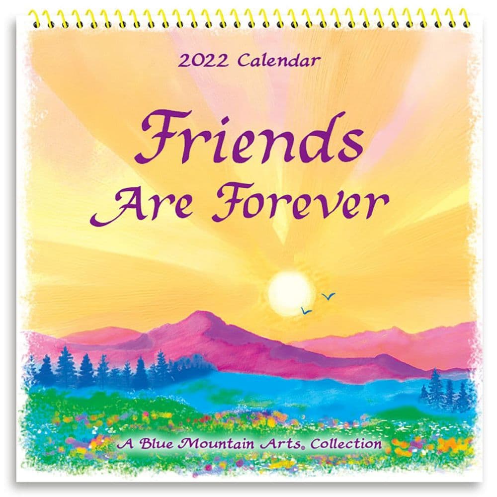 Friends Are Forever 2022 Mini Wall Calendar