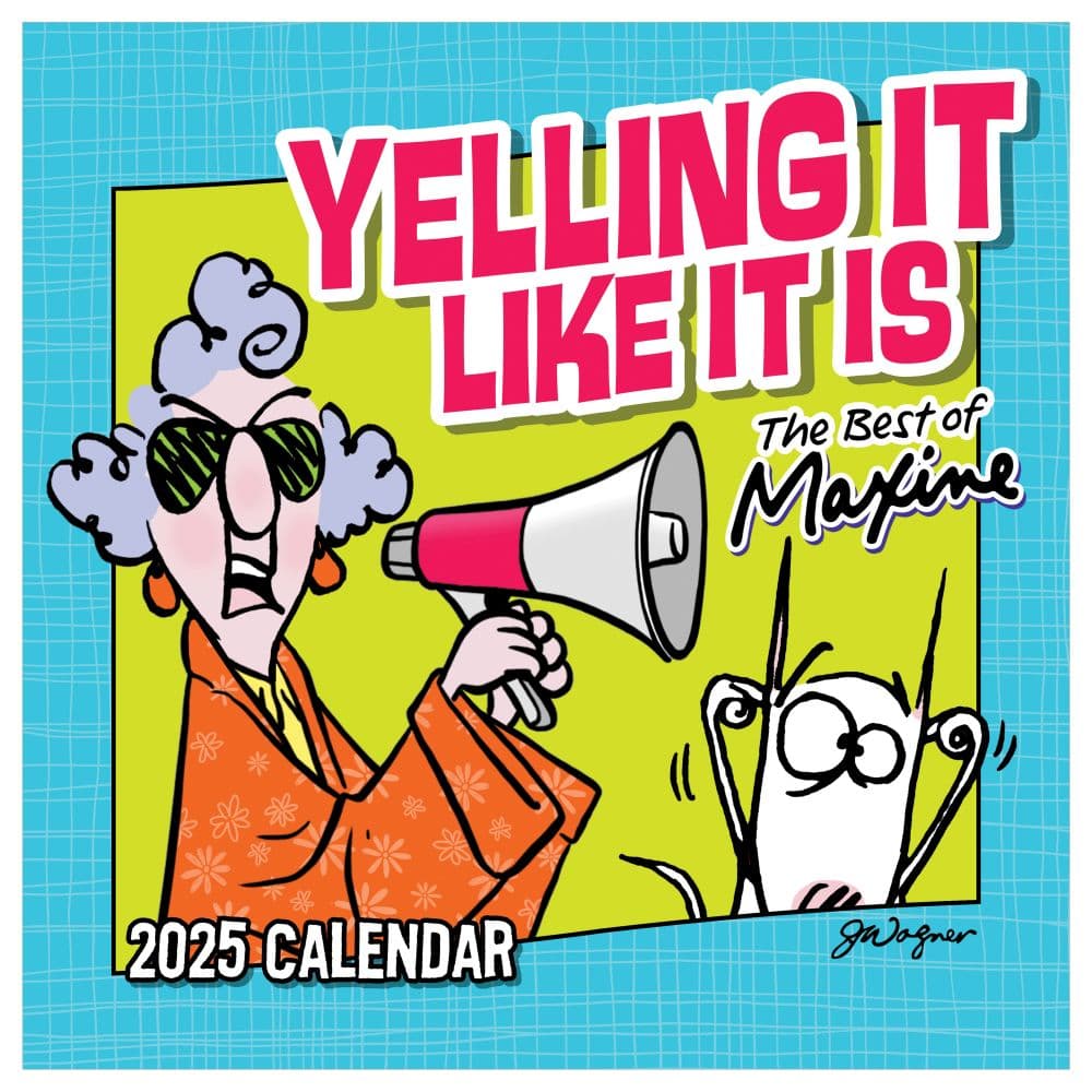 Maxine Homeowner Blues 2025 Wall Calendar Main Image