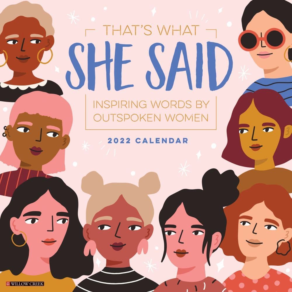 Thats What She Said 2022 Wall Calendar